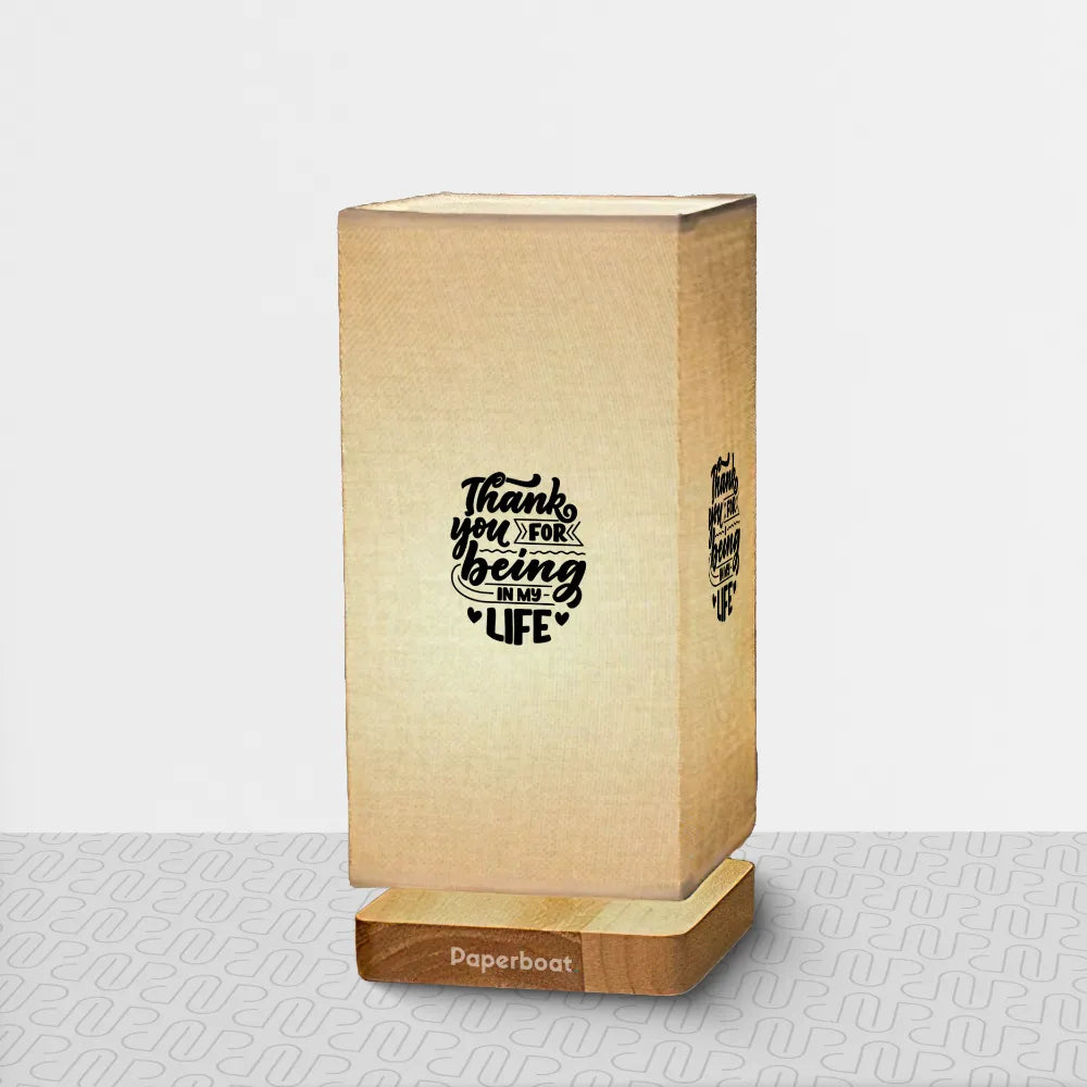 Thank you for being in my life Table Lamp