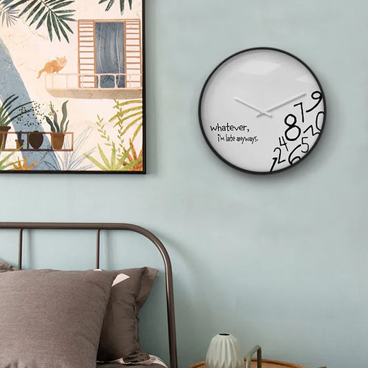 Whatever, I'm late anyways Wall Clock