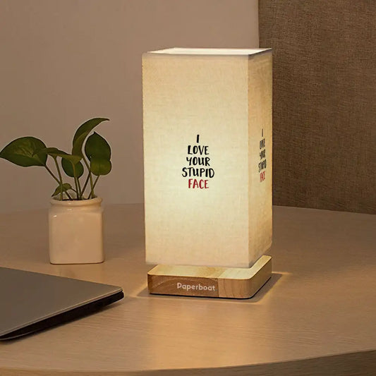 I love your stupid face Table Lamp