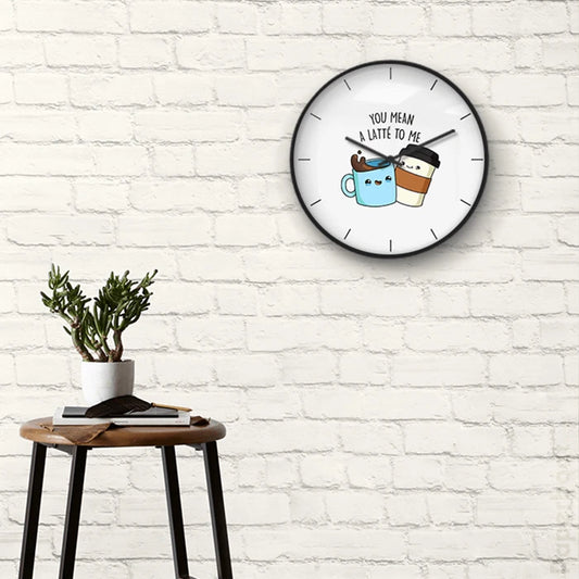 You mean a latte to me Wall Clock
