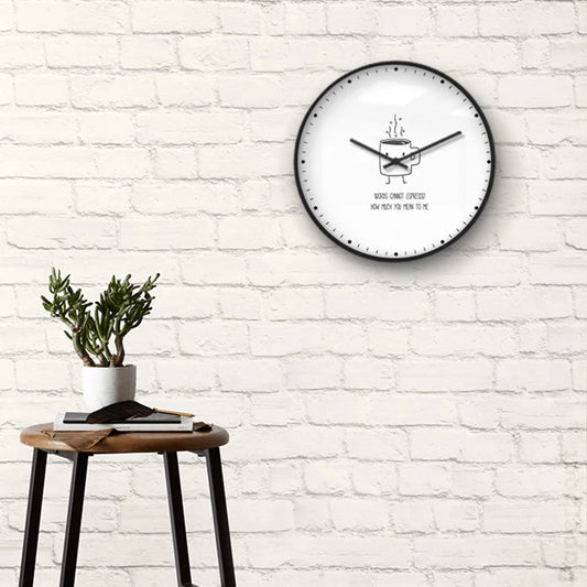 How much you mean to me Wall Clock