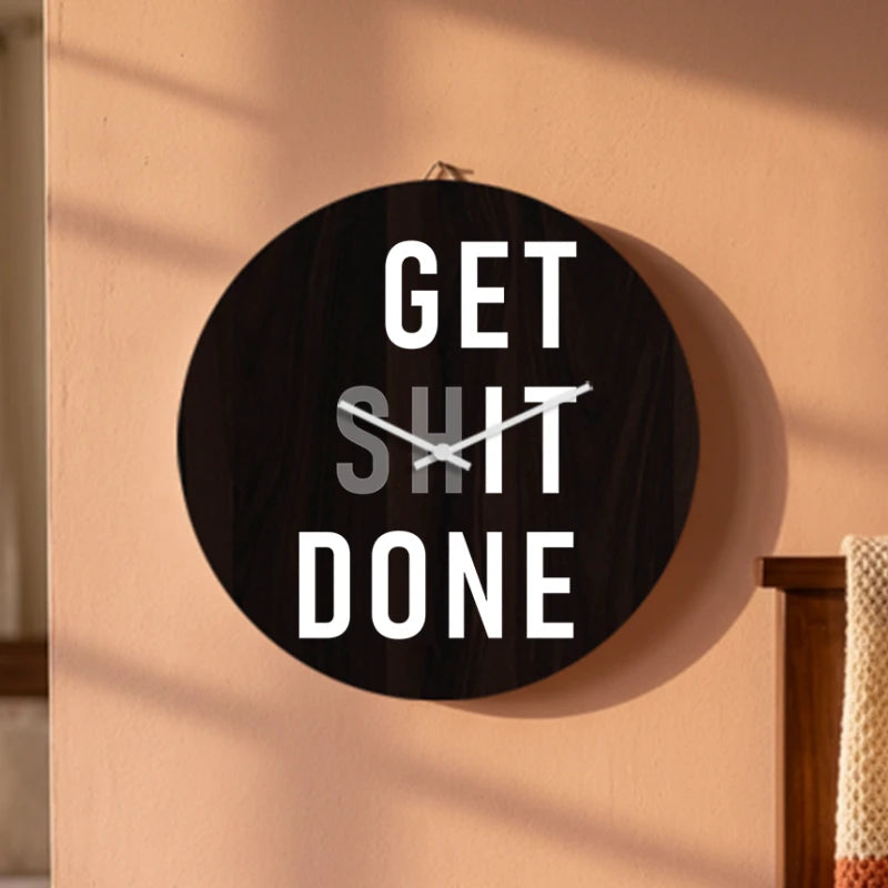 Get Shit Done Motivational Wall Clock - Brown