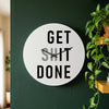 Get Shit Done Motivational Wall Clock - White
